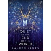 The Quiet At The End Of The World