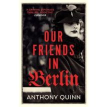 Our Friends In Berlin