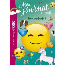 Emoji, Mon Journal Tome 3 : Trop Contente !
