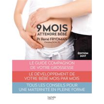 9 Mois - Attendre Bébé
