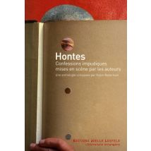 Hontes - Confessions Impudiques Mises En Scène Par Les Auteurs