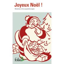 Joyeux Noël ! : Histoires À Lire Au Pied Du Sapin