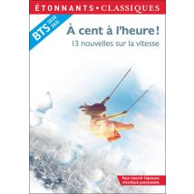 À Cent À L'Heure ! 13 Nouvelles Sur La Vitesse