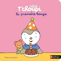 Bébé T'Choupi : La Première Bougie