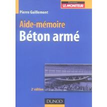 Aide-memoire Du Beton Arme (2e Edition)