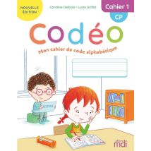 Codéo : Mon Cahier De Code Alphabétique : Cp : Cahier 1 (édition 2022)