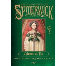 Les Chroniques De Spiderwick Tome 4 : L'Arbre De Fer