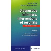 Diagnostics Infirmiers, Interventions Et Resultats