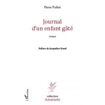 Journal D'Un Enfant Gâté
