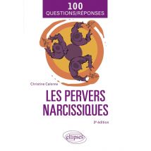 Les Pervers Narcissiques (3e Édition)