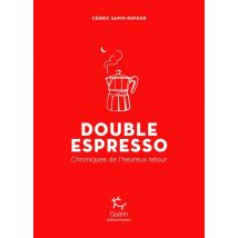 Double Espresso - Chroniques De L'Heureux Retour
