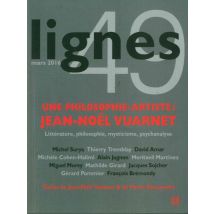 Revue Lignes N.49 : Une Philosophie-artiste : Jean-noël Vuarnet
