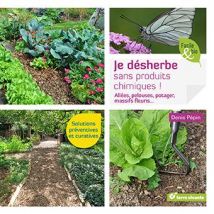Je Désherbe Sans Produits Chimiques
