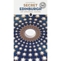Secret : Edinburgh : An Unusual Guide (édition 2024)