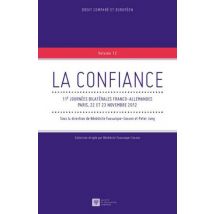 La Confiance - 11èmes Journées Bilatérales Franco-allemandes - 22 Et 23 Novembre 2012