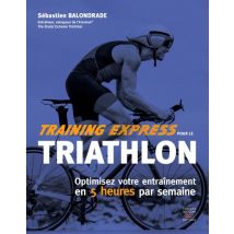 Training Express Pour Le Triathlon