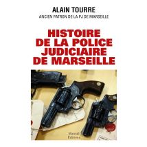 Histoire De La Police Judiciaire De Marseille