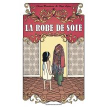 La Robe De Soie