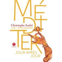 Méditer, Jour Après Jour