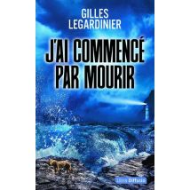 J'Ai Commencé Par Mourir - - PAS DE MARQUE -