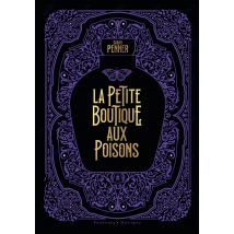 La Petite Boutique Aux Poisons