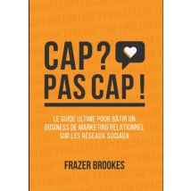Cap ? Pas Cap ! - Frazer Brookes