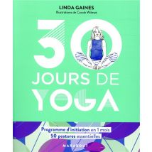 30 Jours De Yoga : Programme D'Initiation En 1 Mois - 50 Postures Essentielles