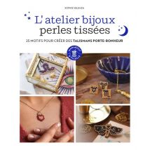 L'Atelier Bijoux Perles Tissées : 25 Motifs Pour Créer Des Talismans Porte-bonheur