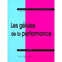 Gélules De La Performance (les)
