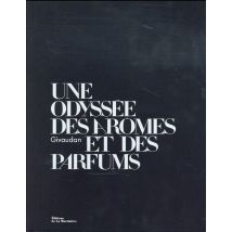 Givaudan, Une Odyssée Des Arômes Et Des Parfums