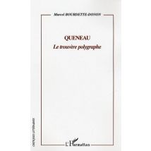 Queneau : Le Trouvère Polygraphe