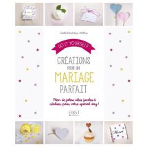 Do It Yourself - Créations Pour Un Mariage De Rêve