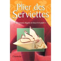 Plier Des Serviettes - Ornements Elegants En Tissu - Papier