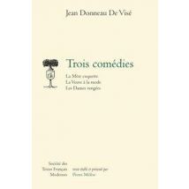 Trois Comédies - La Mère Coquette, La Veuve À La Mode, Les Dames Vengees