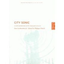 City Sonic - Les Arts Sonores De La Cité
