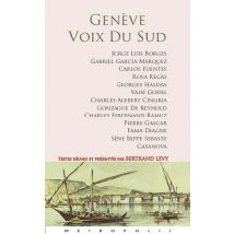 Genève : Voix Du Sud - Littérature Et Géographie