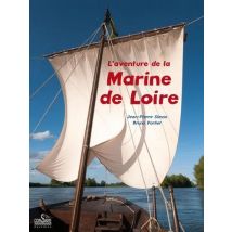 L'Aventure De La Marine De Loire