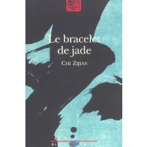 Le Bracelet De Jade - Pour Six Plats D'Argent