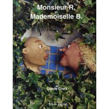 Monsieur R. Et Mademoiselle B.