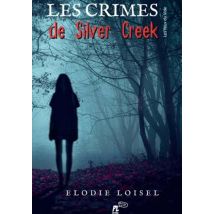 Les Crimes De Silver Creek