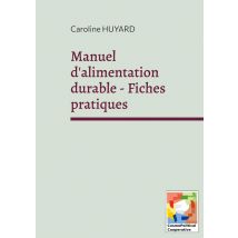 Manuel D'Alimentation Durable - Fiches Pratiques