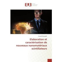 Elaboration Et Caractérisation De Nouveaux Nanomatériaux Scintillateurs
