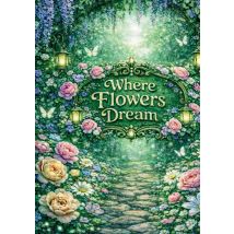 Where Flowers Dream : Coloringbook For Adults