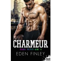 Faux Petit-ami Tome 4 : Charmeur