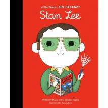 Little People, Big Dreams : Stan Lee