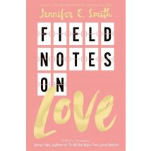 Field Notes On Love