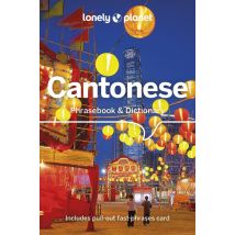 Cantonese : Phrasebook & Dictionary (8e Édition)