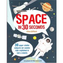 Space In 30 Seconds (ivy Kids)