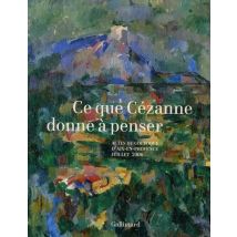 Ce Que Cézanne Donne À Penser