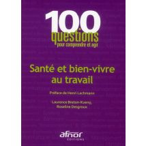Santé Et Bien Vivre Au Travail